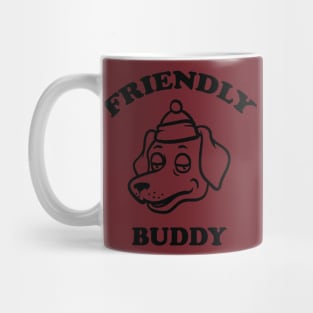 friendly buddy Mug